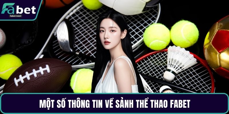 Một số thông tin về sảnh thể thao Fabet