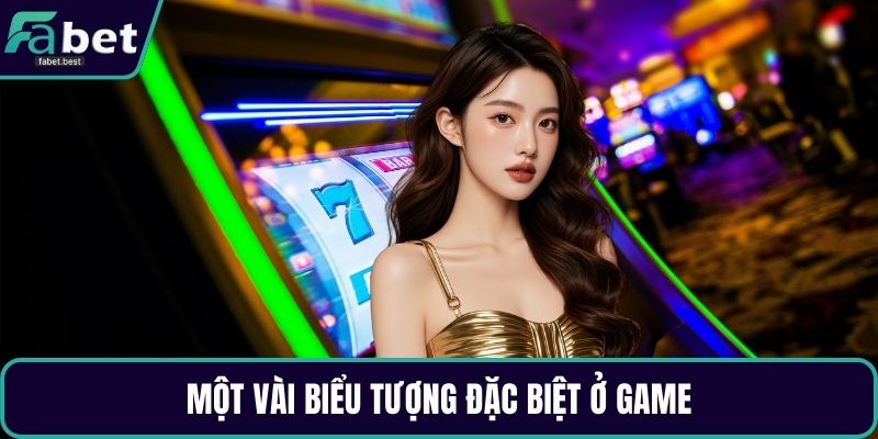 Một vài biểu tượng đặc biệt ở game
