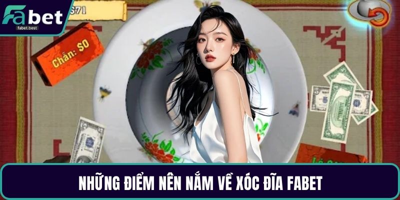 Những điểm nên nắm về xóc đĩa Fabet